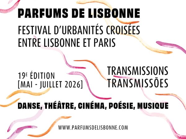 Prologue de la 19e édition du Festival Parfums de Lisbonne